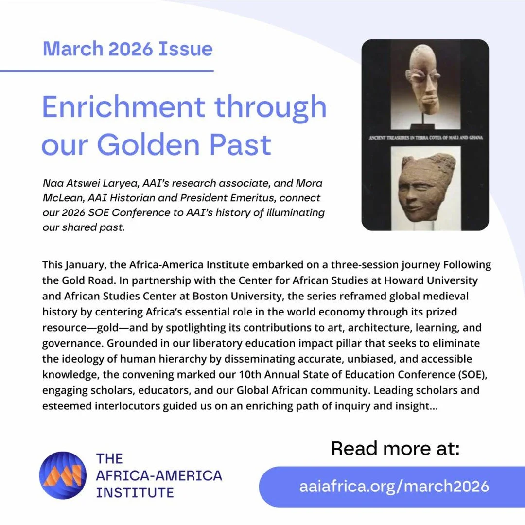 Read our Spring 2026 newsletter feature on discovering our shared history through this year's State of Education conference: https://www.aaiafrica.org/march2026