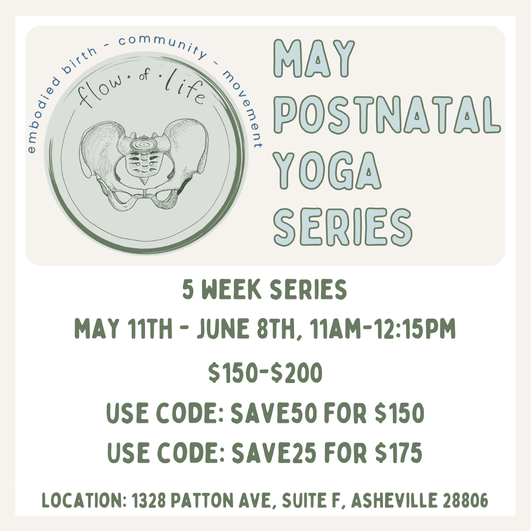 A promotional flyer for a May postpartum yoga series with information about a 5-week series from May 11th to June 8th, held Tuesdays from 11AM to 12:15PM. The flyer features a circular logo with a line drawing of a pel