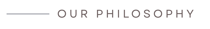 Text reading 'Our Philosophy' with minimalist design.