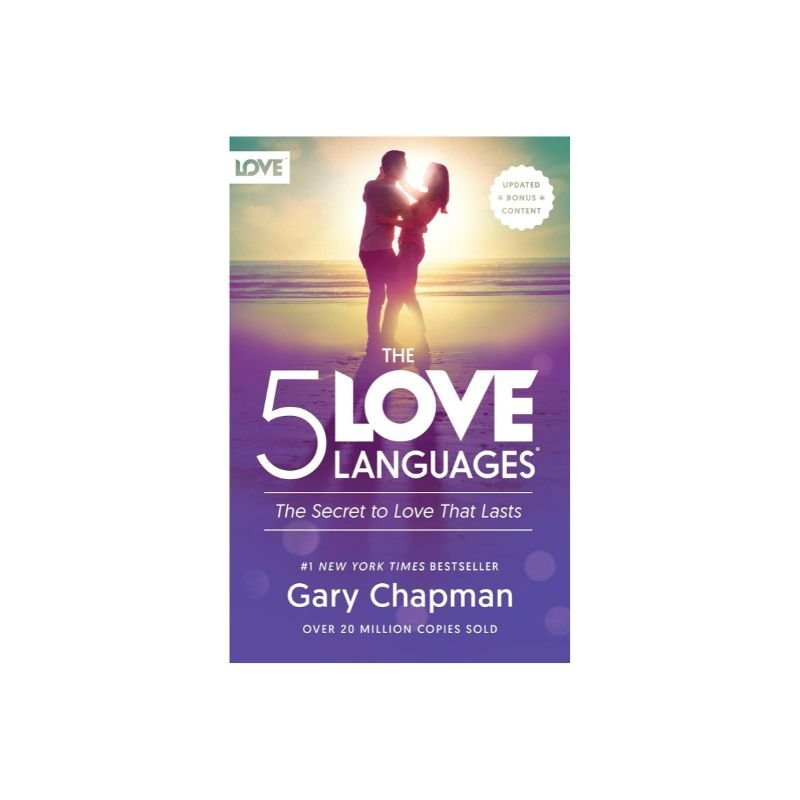 The Five Love Languages book by Gary Chapman about relationships and emotional connection