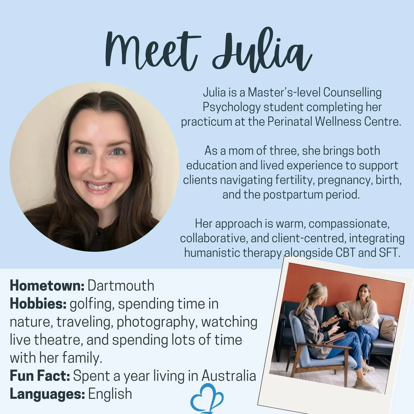 We&rsquo;re excited to introduce Julia, a Master&rsquo;s-level Counselling Psychology student completing her practicum here at the Perinatal Wellness Centre.

As a mom of three, Julia combines her academic knowledge with real-life experience to suppo