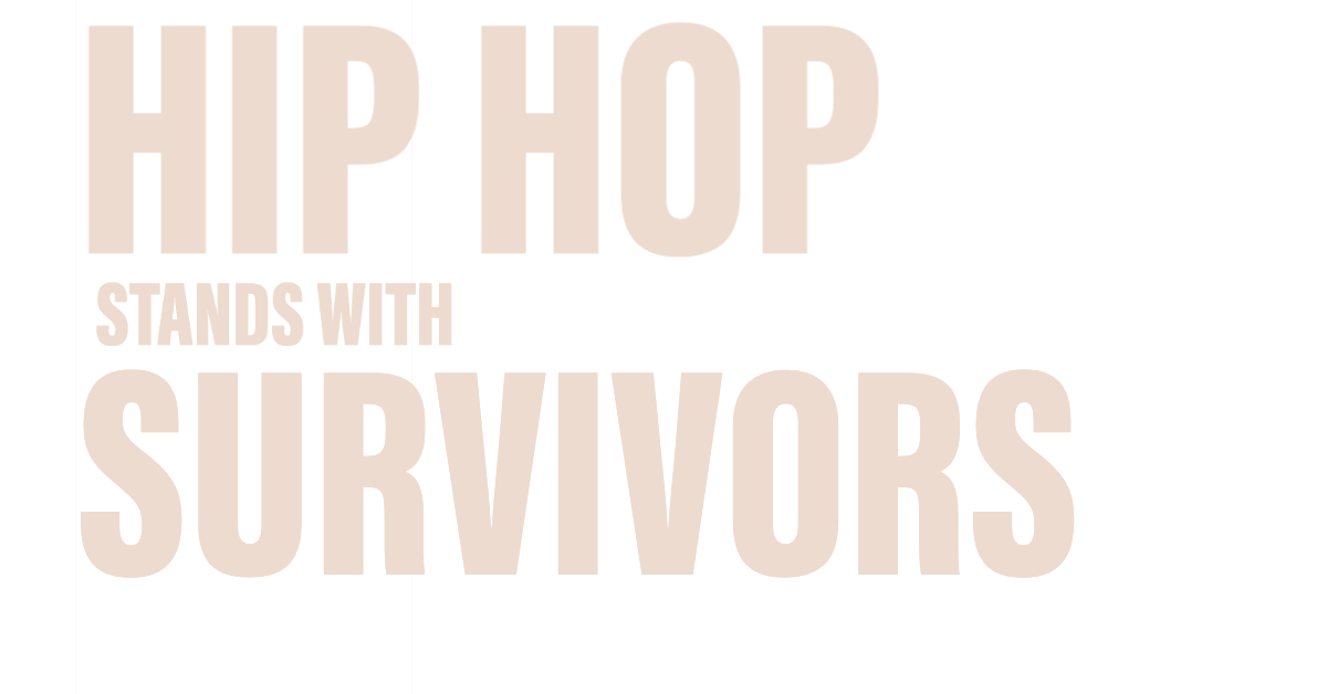 Hip Hop Stands With Survivors