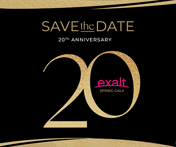 Save the Date 20th Anniversary Exalt Spring Gala