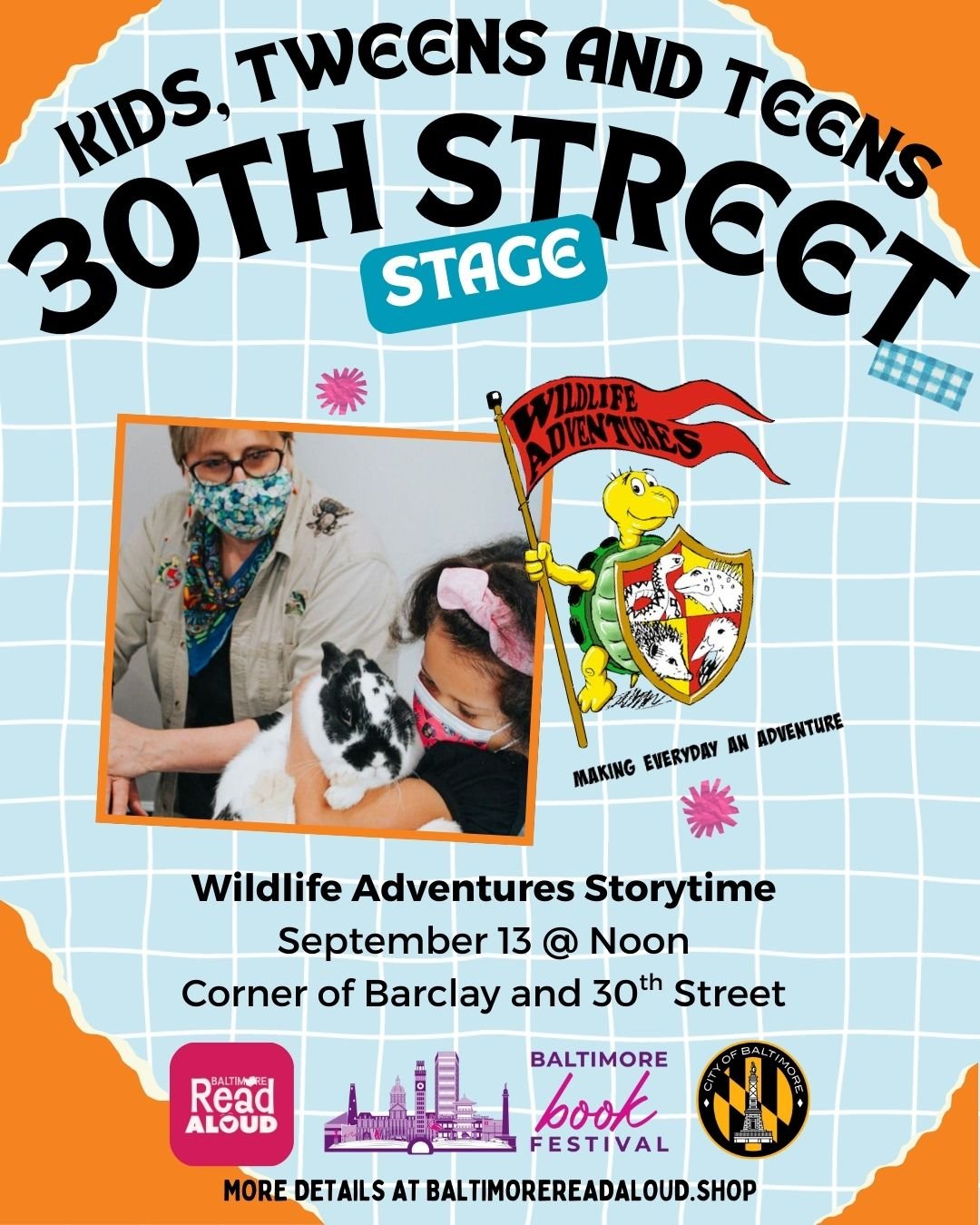Saturday, September 13 at Noon
Wildlife Adventures Story Time

@wildlife_adventures @baltimorebookfestival @waverlymainst 

Readers of all ages can take part in this furry-filled storytime. 

Wildlife Adventures strives to inspire audiences to lead h