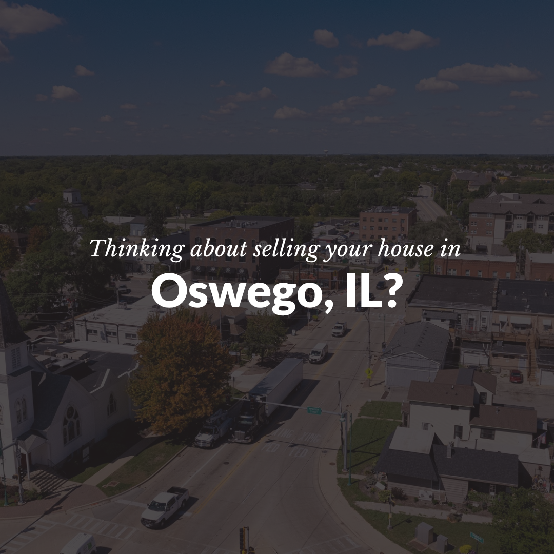 Selling Your House in Oswego, IL: What Homeowners Need to Know