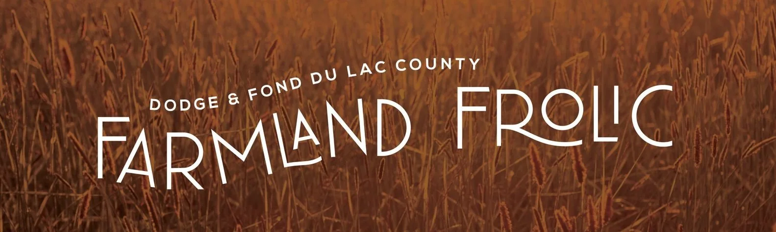 Dodge & Fond Du Lac County Farmland Frolic 