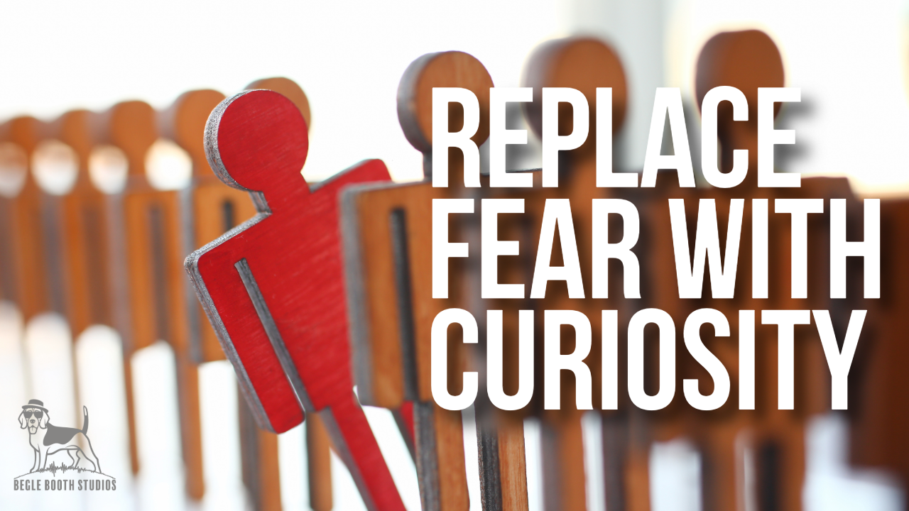 Replace Fear With Curiosity: The Voice Actor's Most Powerful Mindset Shift