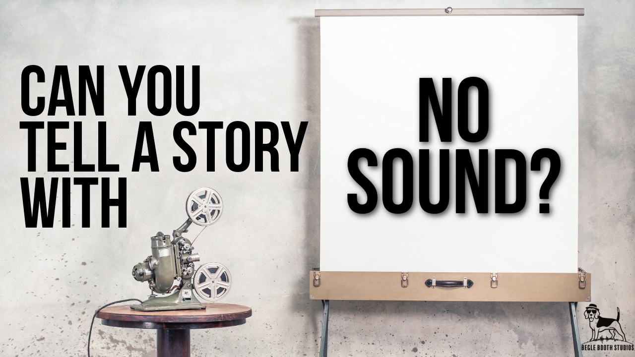 If You Can Tell Me a Story Without Sound... Guess What I Guarantee You Can Do?
