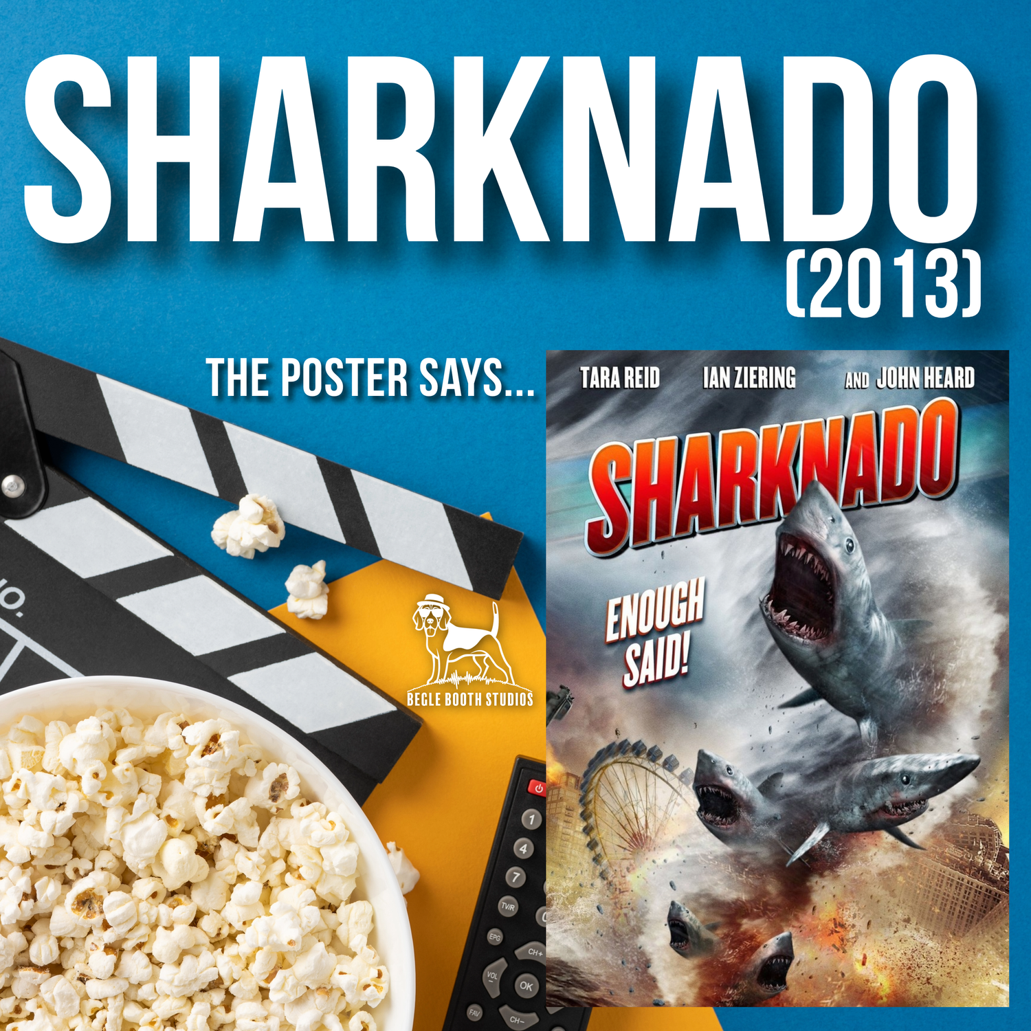 Sharknado (2013) — "Enough Said!" (with Kelsey Painter) episode artwork