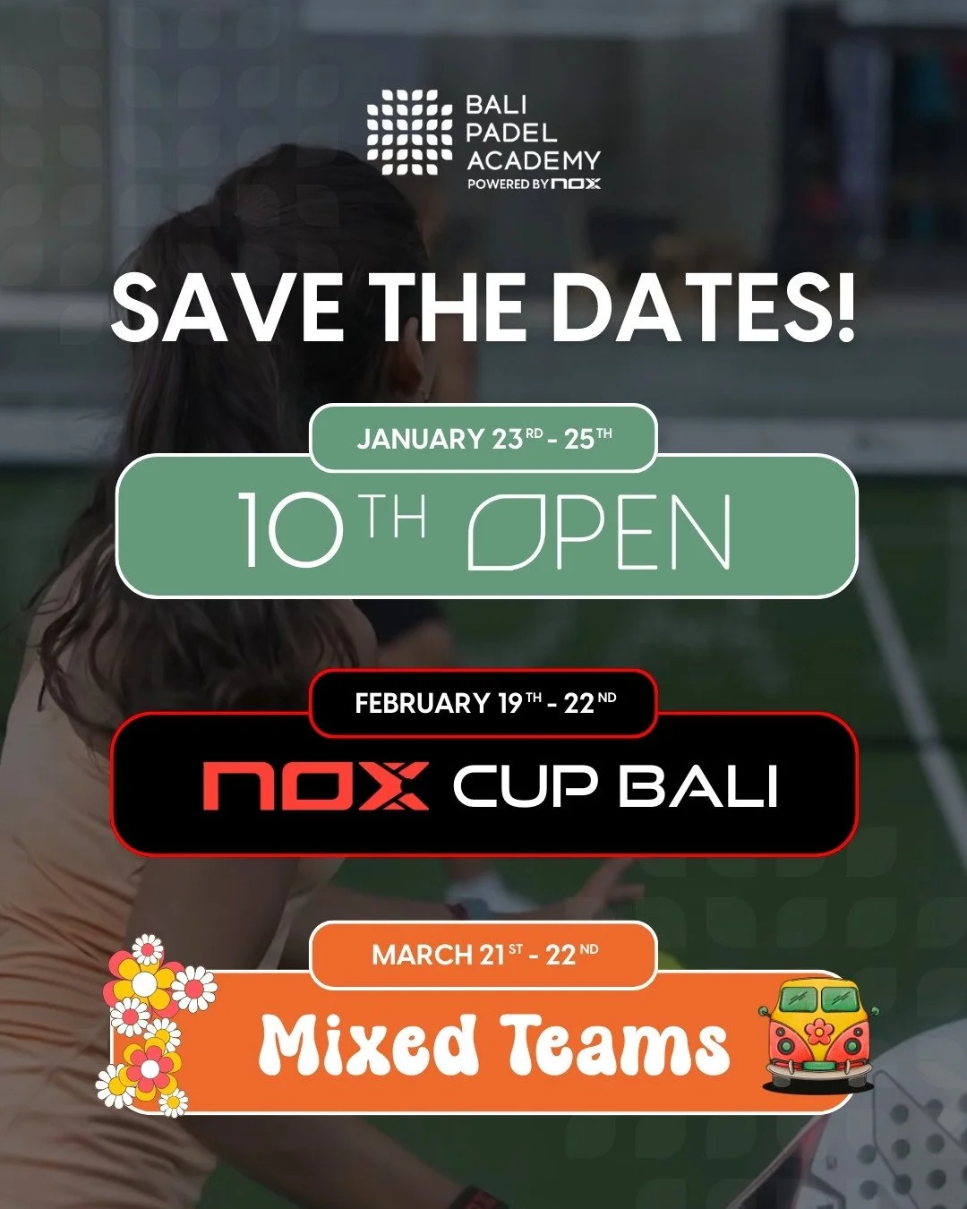 Mark your calendars!⁠
⁠
📅 January 23 rd &ndash; 25th: BPA 10th OPEN⁠
⁠
📅 February 19th - 22nd: NOX CUP Bali⁠
⁠
📅 March 21st - 22nd: Mixed Teams⁠ Tournament⁠
⁠
See you on court! ⁠
⁠
#balipadelacademy #balipadelclub #balipadel #padelclub #padel #spo