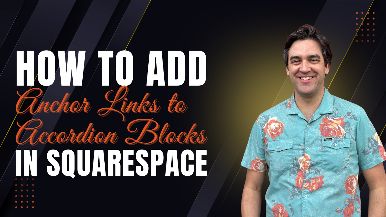How to Add Anchor Links to Accordion Blocks in Squarespace (Footer Jump Link Tutorial)
