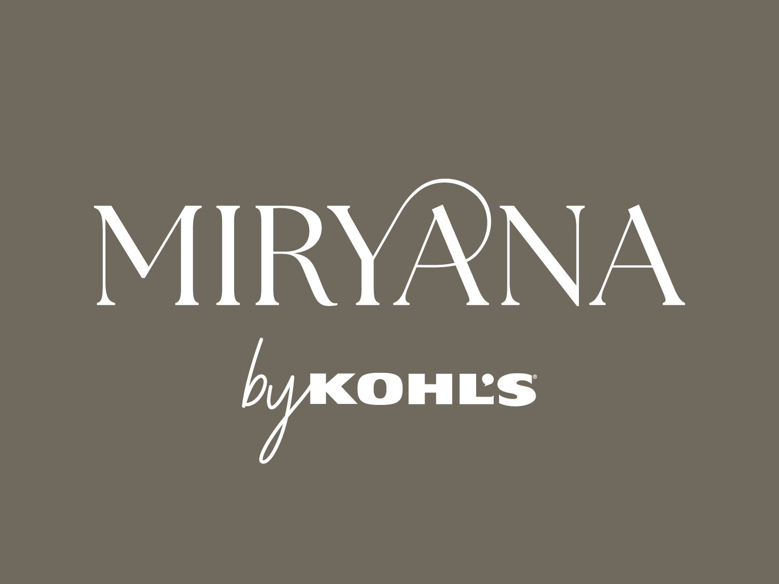 By Kohl’s: Miryana - The Art of Unwinding  