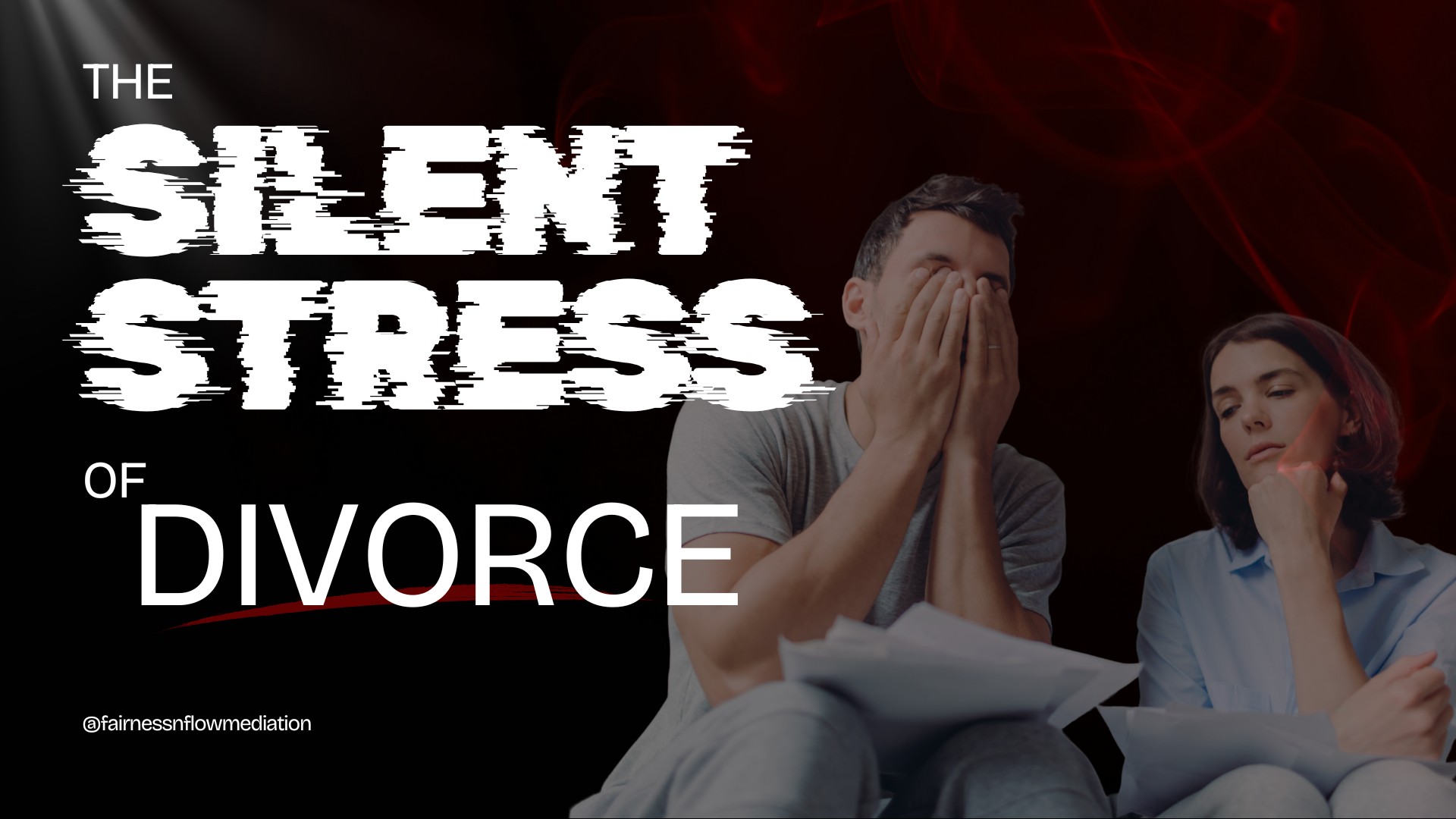 The Silent Stress of Divorce and Its Toll on Your Health