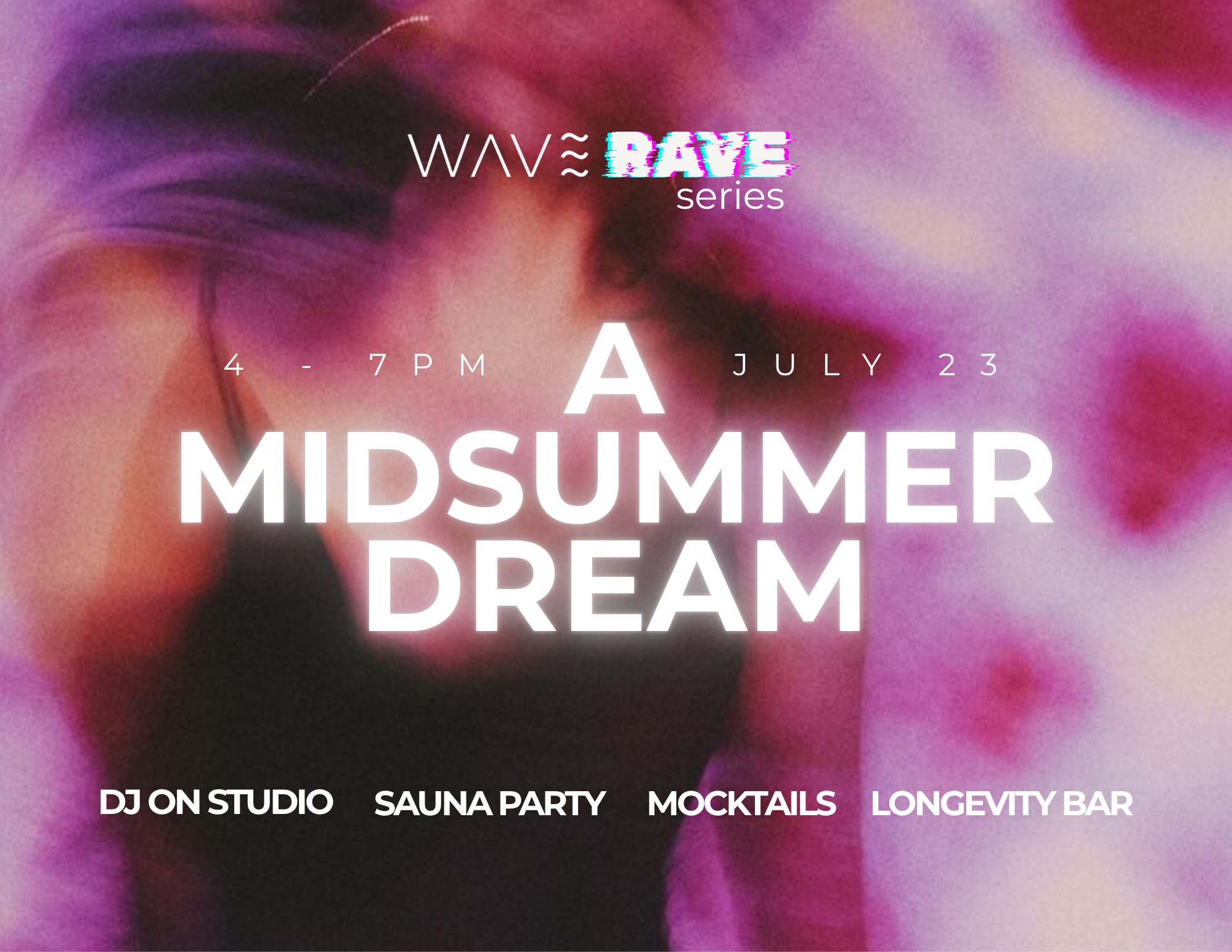 WAVE Rave