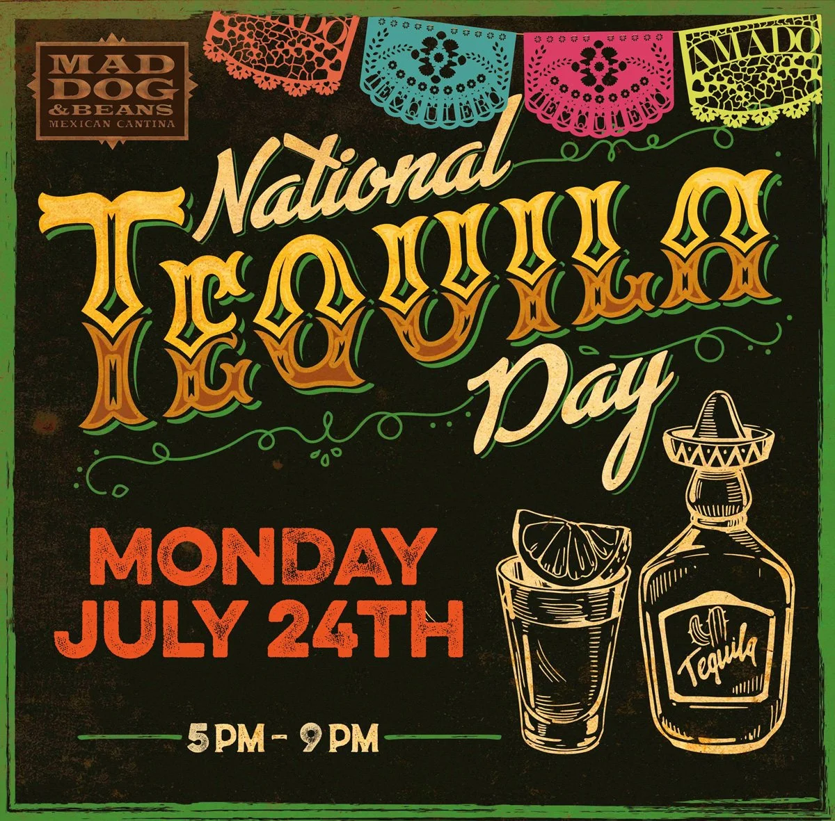 National Tequila Day Mad Dog & Beans — Stone Street Historic District