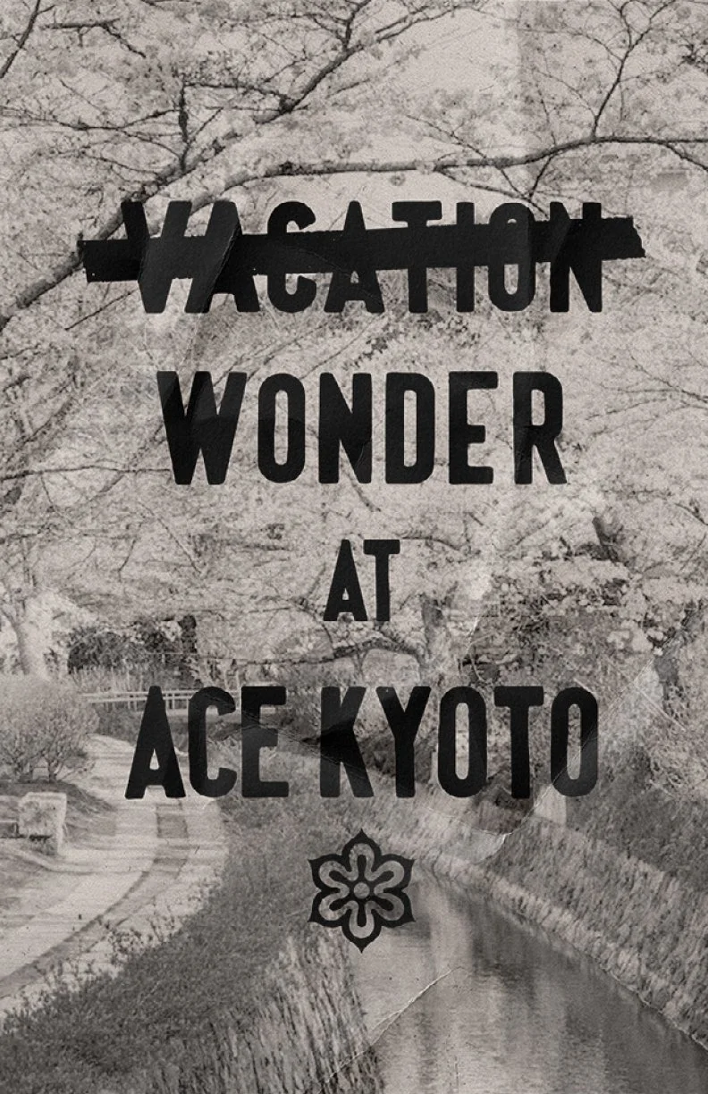 Ace Hotel Kyoto promotional poster, guest experience