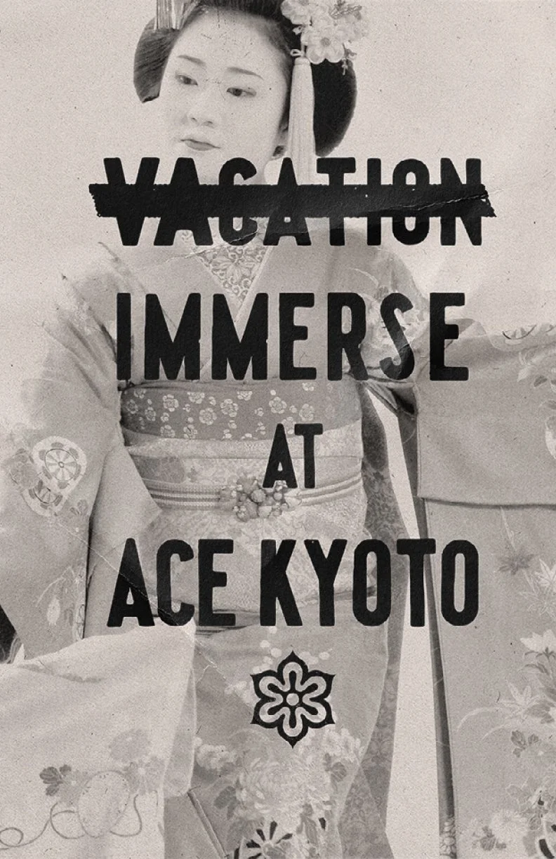 Ace Hotel Kyoto promotional poster, guest experience