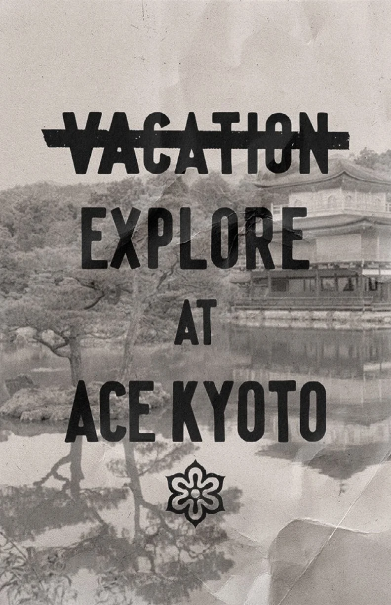 Ace Hotel Kyoto promotional poster, guest experience