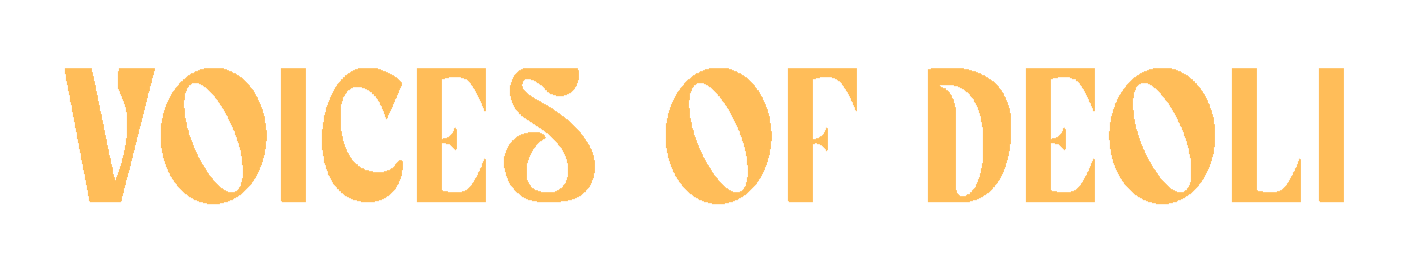 Voices of Deoli