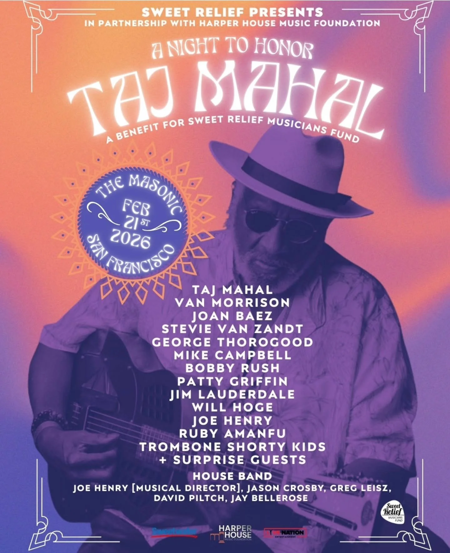 @sweetreliefmusiciansfund Benefit: A night to honour Taj Mahal featuring legends including 
Van Morrison 
@joancbaezofficial
@stevievanzandt
@georgethorogoodofficial

🗓 Feb 21st
📍@sfmasonic

For tickets or more information head to sweetrelief.org