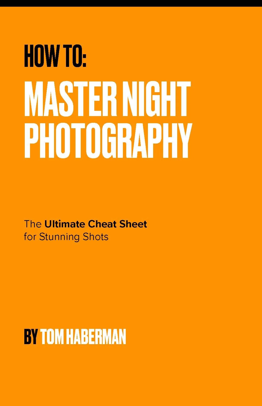 Ultimate Night Photography Cheat Sheet: Expert Tips for Stunning Low ...