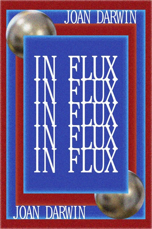 IN FLUX Poster