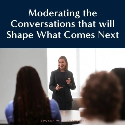 Moderating the Conversations That Will Shape What Comes Next