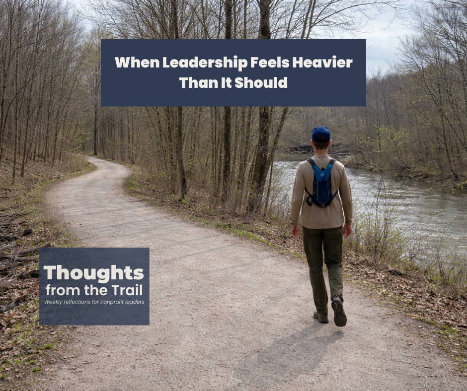 When Leadership Feels Heavier Than It Should