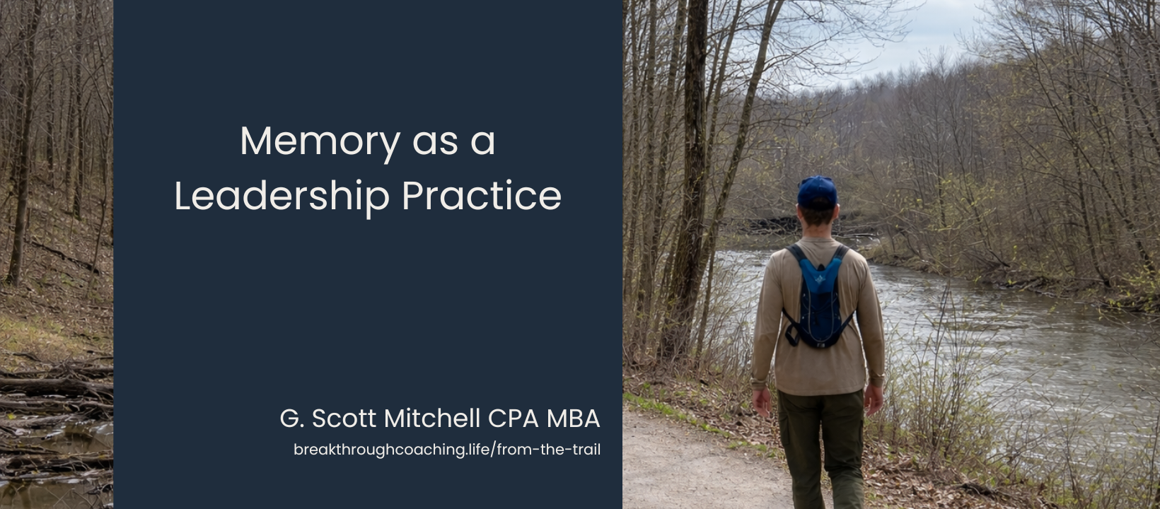 Memory as a Leadership Practice