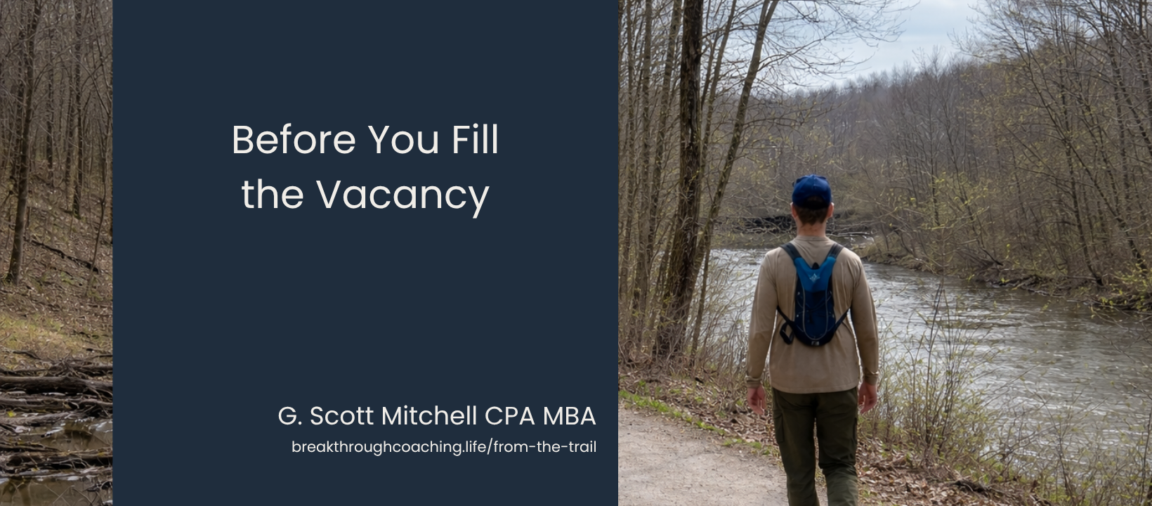 Before You Fill the Vacancy