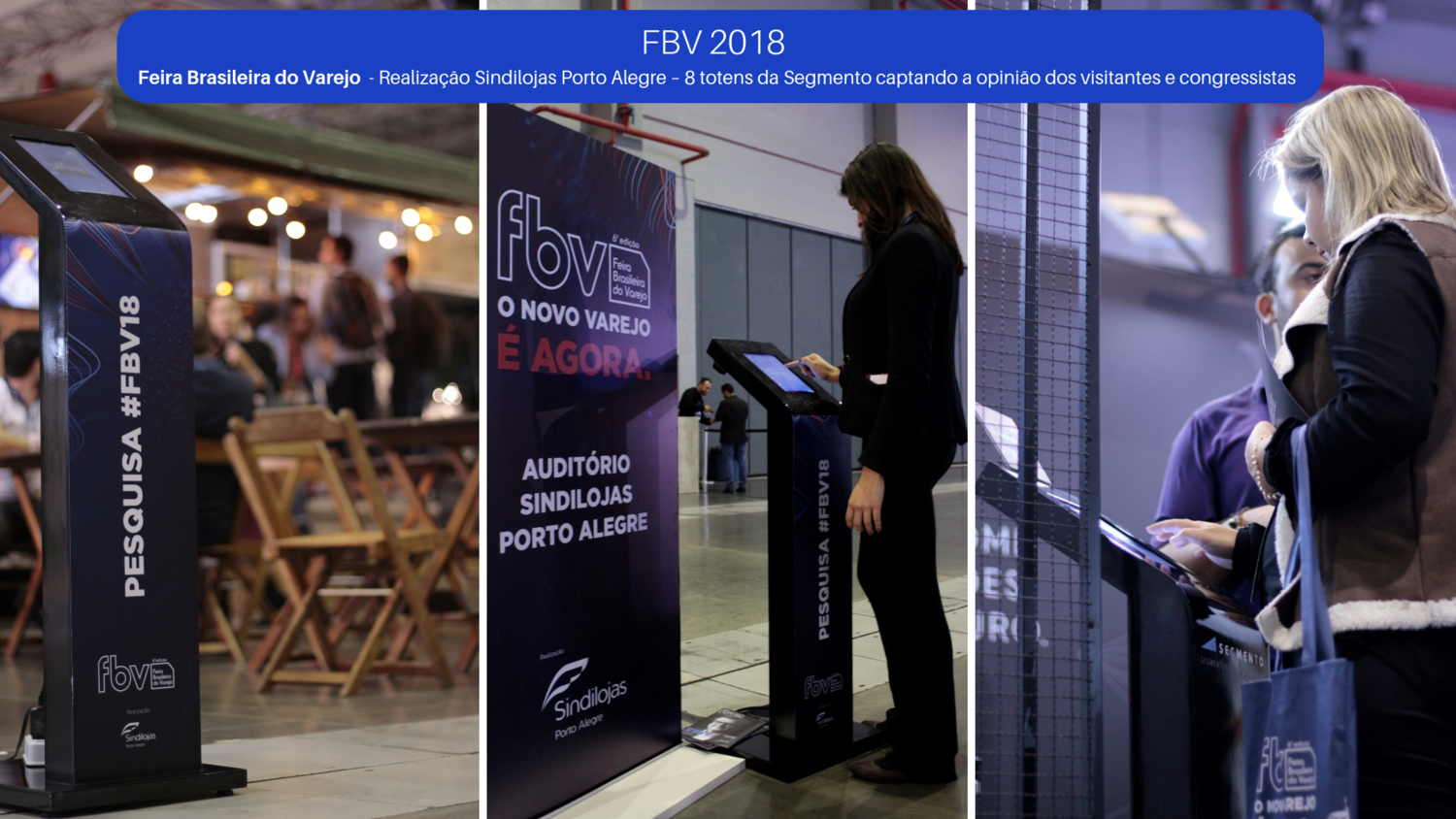 FBV2018+-+Segmento+Pesquisas+-+Totem+de+Pesquisa+-+Pesquisa+de+Mercado+-+Pesquisas+de+Mercado+-+Porto+Alegre+-+Rio+Grande+do+Sul.png