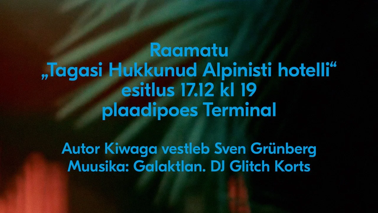 “Tagasi Hukkunud Alpinisti hotelli” raamatuesitlus