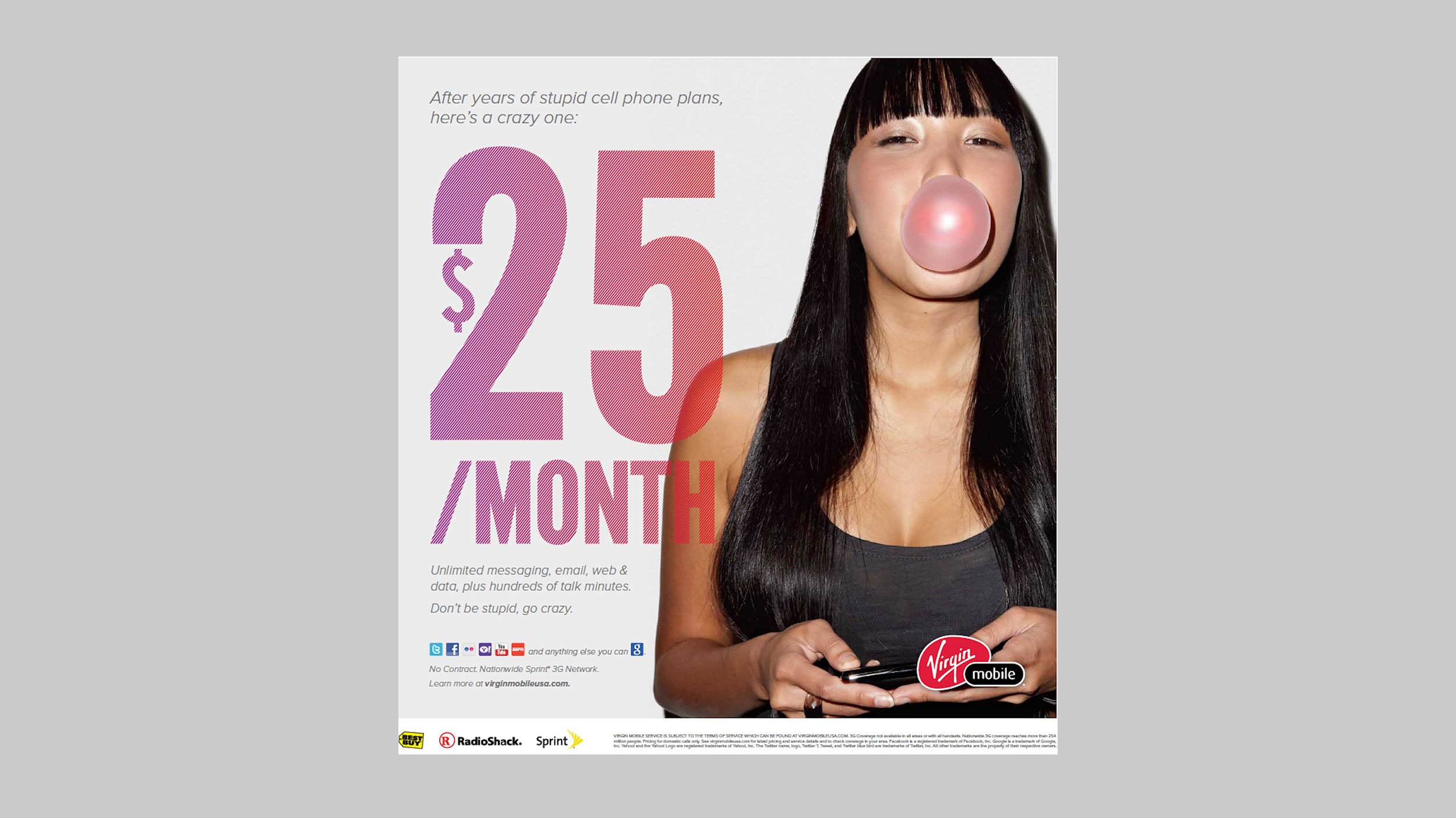 Virgin Mobile print ad featuring woman blowing bubble gum promoting $25 per month phone plan