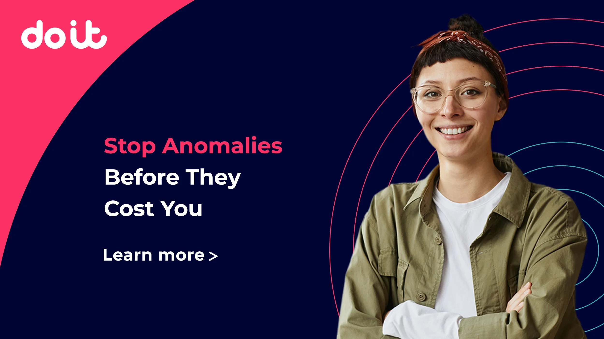 DoIT digital ad featuring a smiling woman with glasses and headline 'Stop Anomalies Before They Cost You