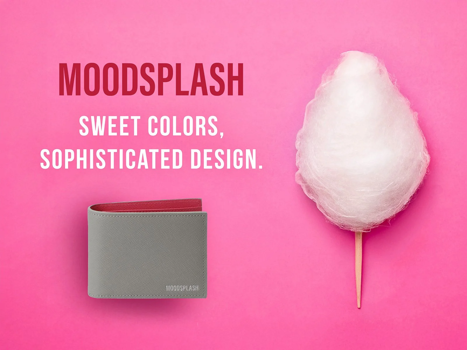 Gray wallet with pink interior beside cotton candy on pink background with “Sweet Colors, Sophisticated Design” text.
