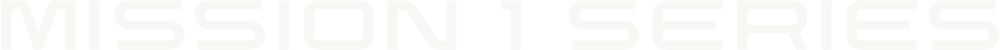 Text reading 'Mission 1 Series' on a black background.