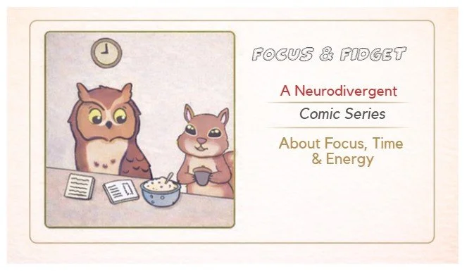 A Neurodivergent Comic Series About Focus, Time and Energy