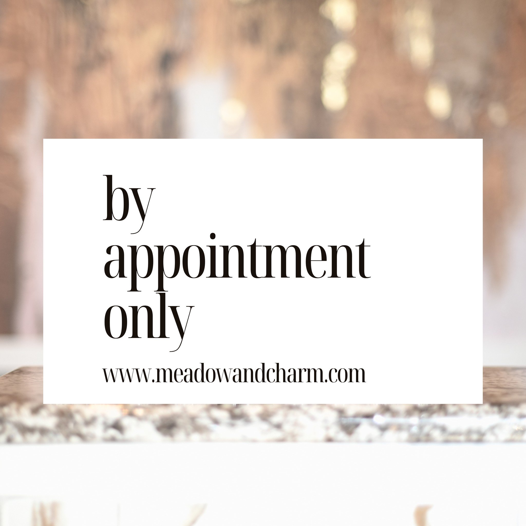Meadow and Charm operates by appointment only at both of our beautiful locations.  This allows us to dedicate time for each individual client, without anyone feeling rushed. We know your time is valuable, and scheduling appointments decreases wait ti