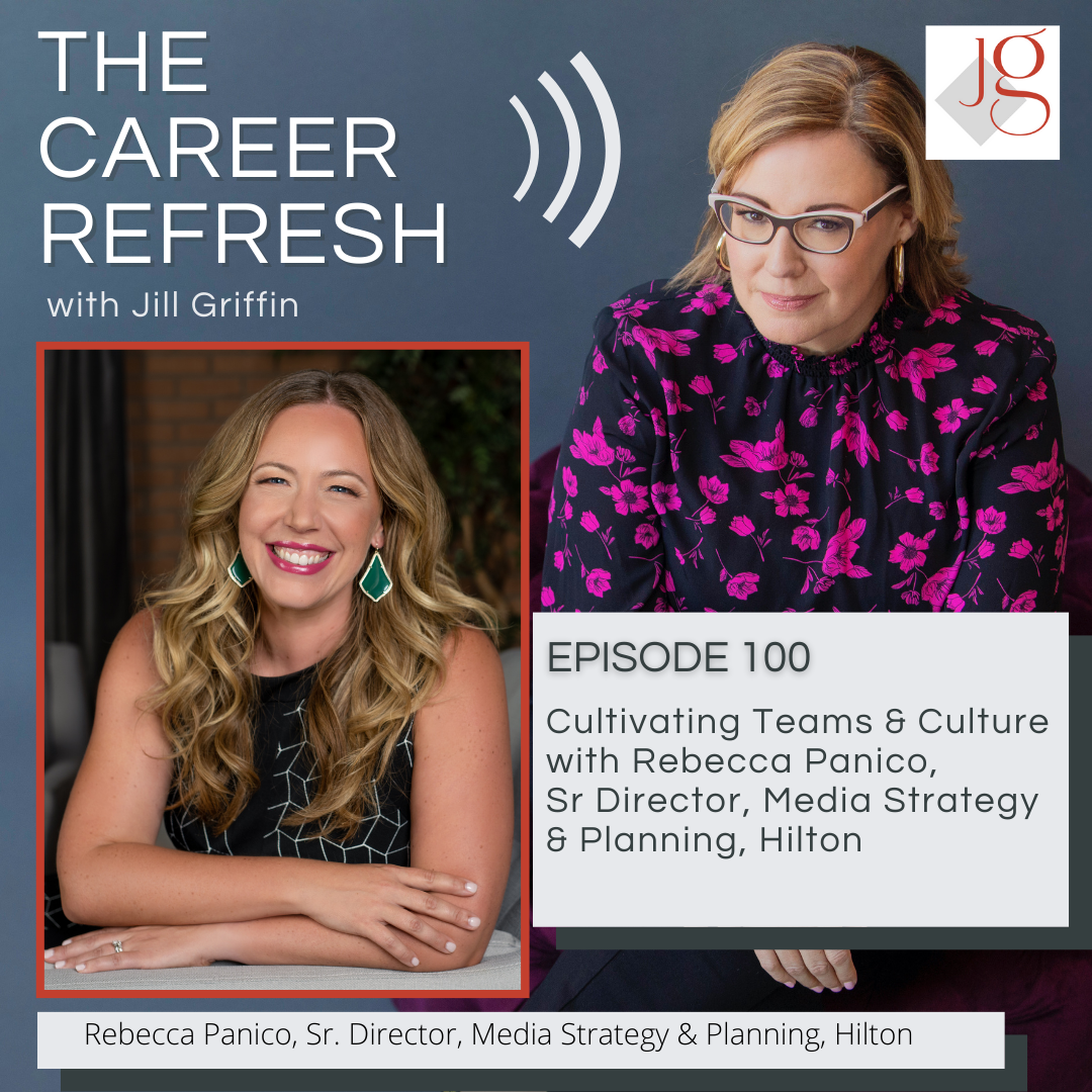 Episode 100: Cultivating Teams and Culture with Rebecca Panico, Media Strategy and Planning, Hilton