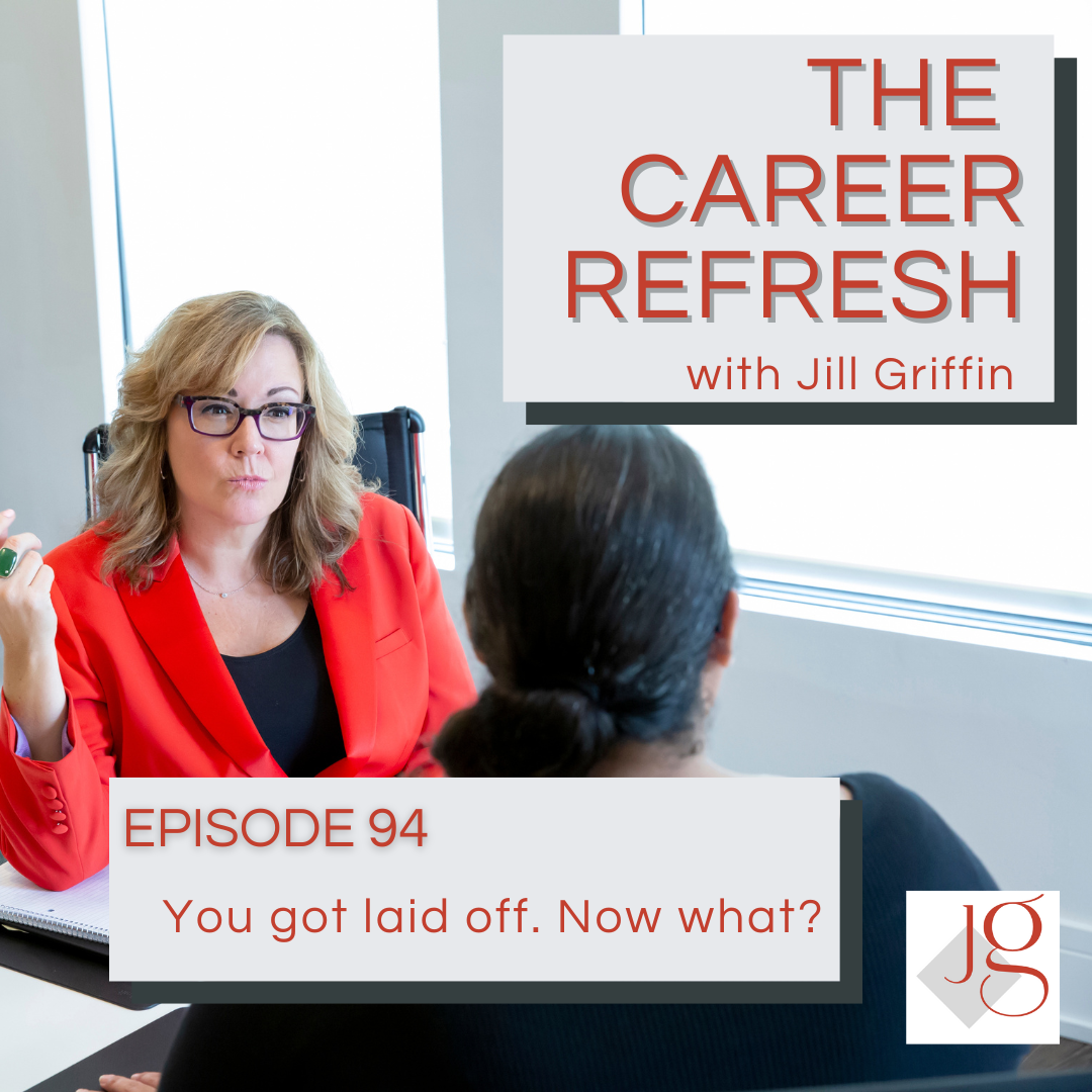 Episode 94: You got laid off. Now what?
