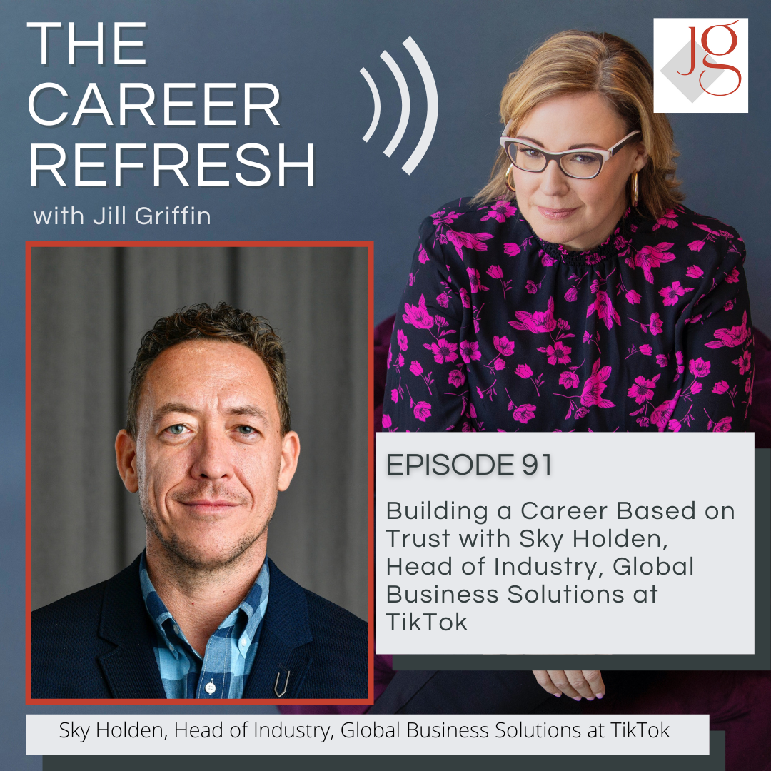 Episode 91: Building a Career Based on Trust with Sky Holden, Head of Industry, Global Business Solutions at TikTok