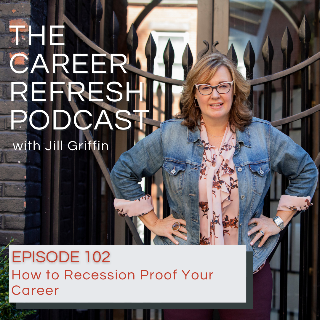 Episode 102: How to Recession Proof Your Career