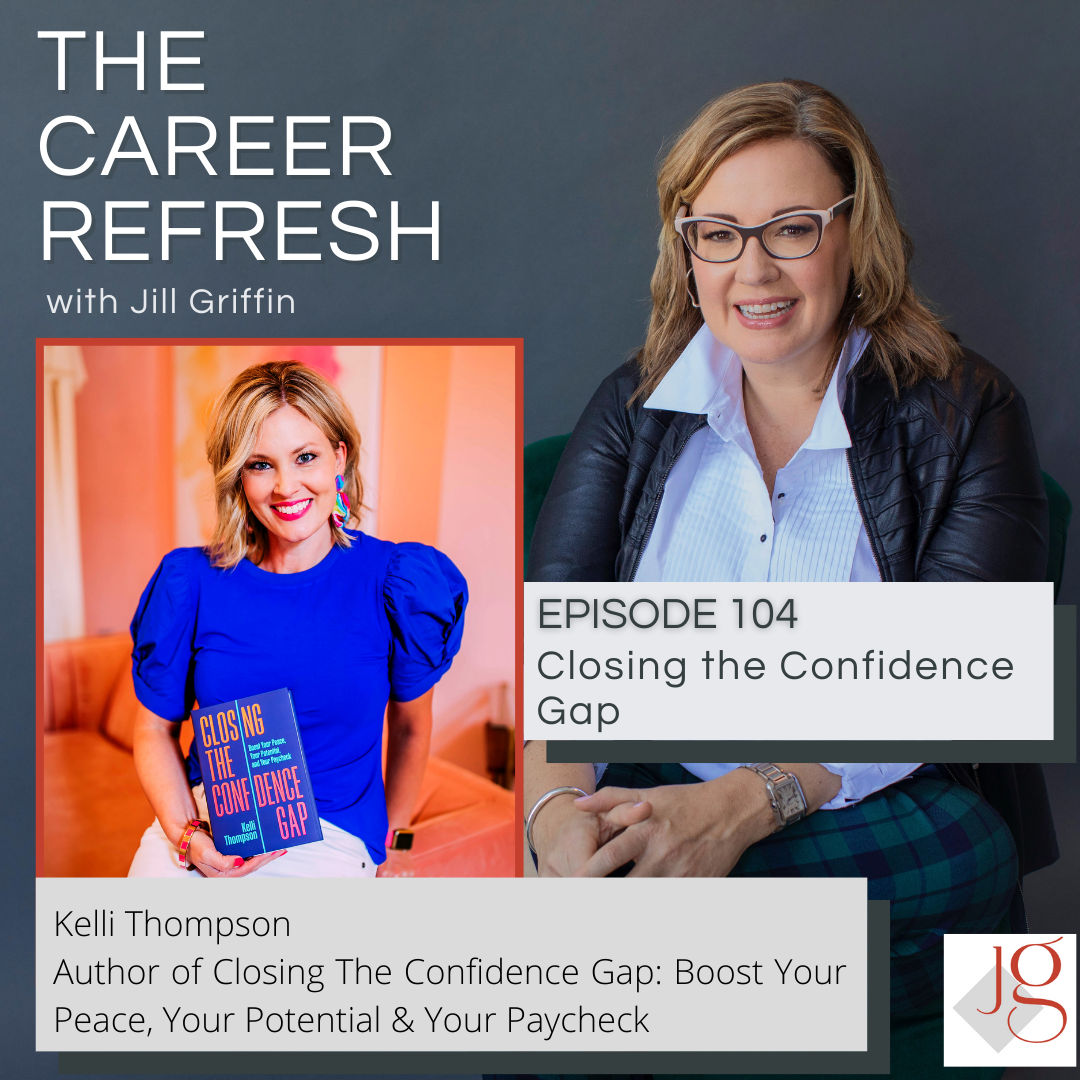 Episode 104: Closing the Confidence Gap with Kelli Thompson