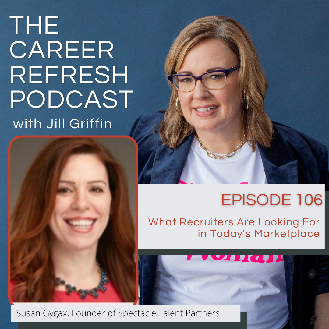 Episode 106: What Recruiters Are Looking For in Today's Marketplace