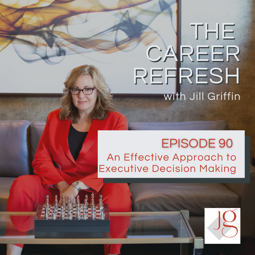 Episode 90: An Effective Approach to Executive Decision Making