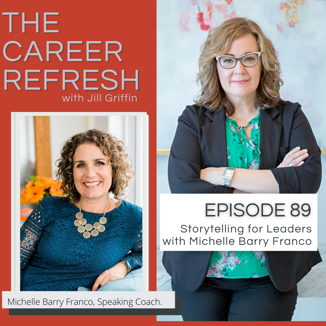 Episode 89: Storytelling for Leaders with Michelle Barry Franco