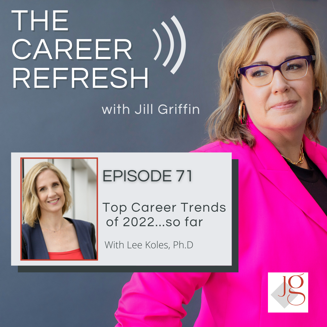 Episode 71: Top Career Trends of 2022 (so far…)