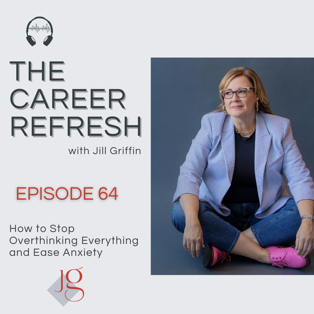Episode 64: How To Stop Overthinking Everything And Ease Anxiety