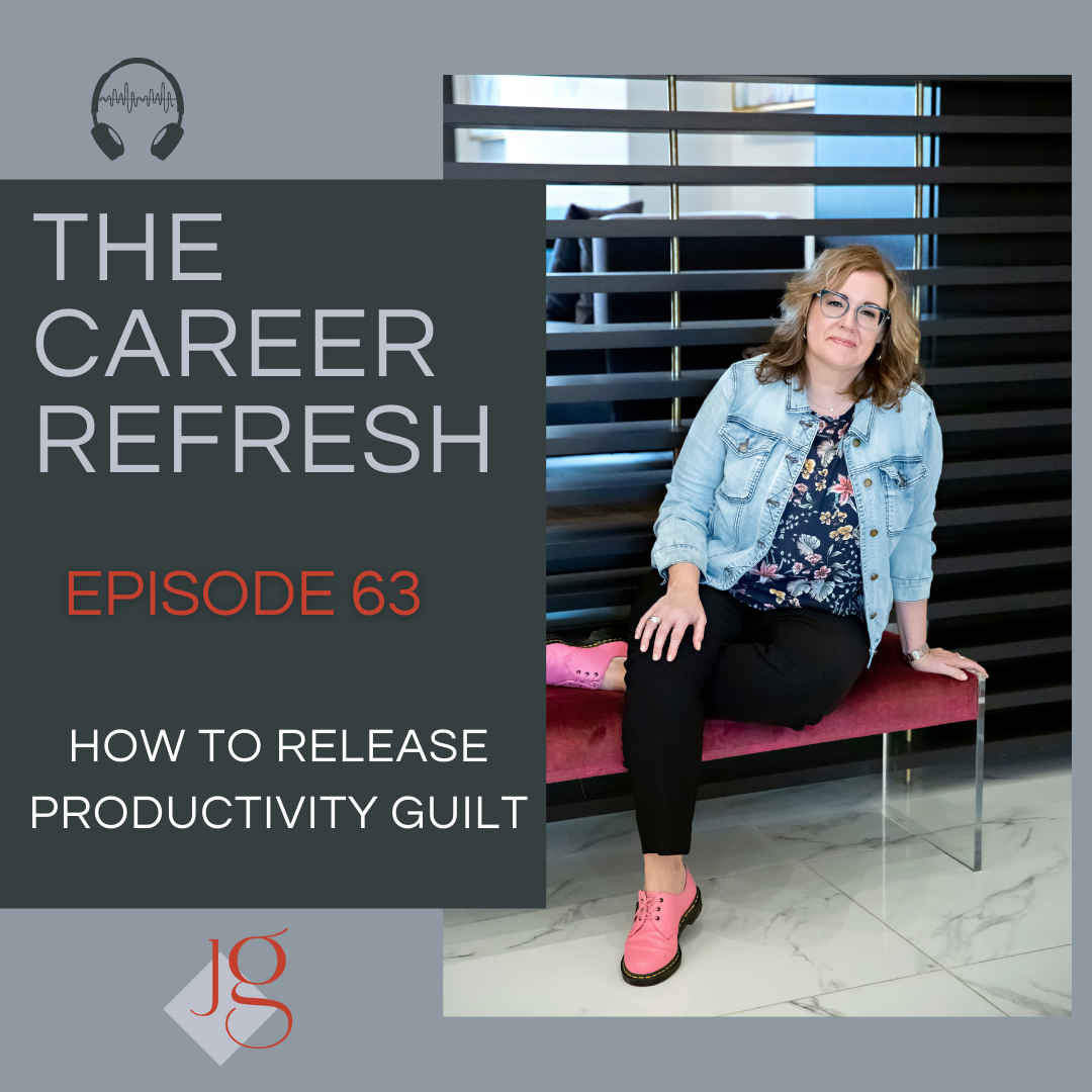Episode 63: How to Release Productivity Guilt
