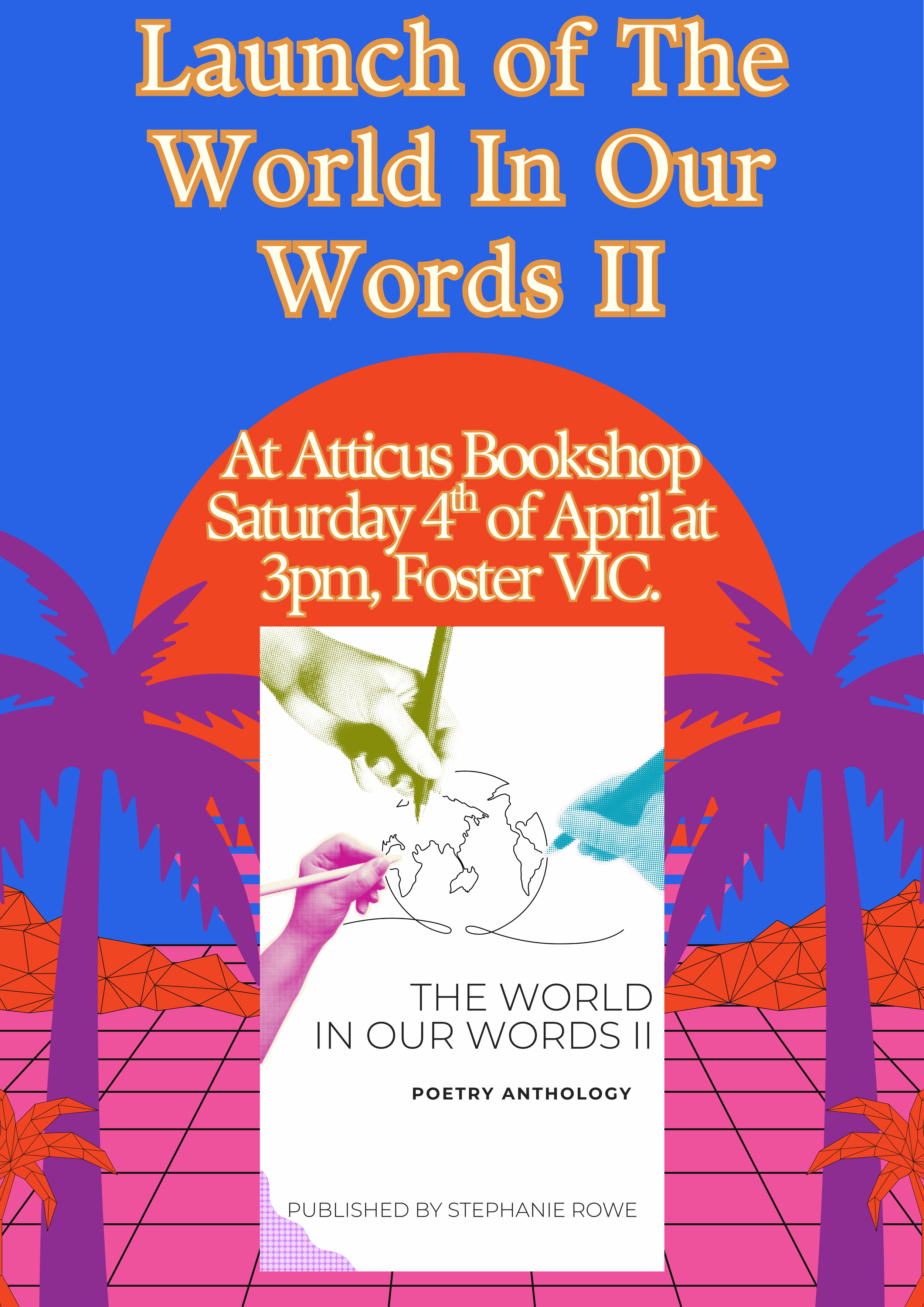 Atticus Bookshop in Foster Victoria, Launch The World In Our Words II 